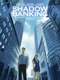 Shadow Banking, tome 2
