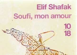 Soufi, mon amour, un livre de Elif Shafak