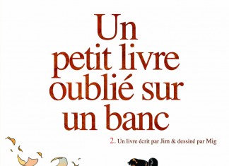 Un petit livre oublié sur un banc, tome 2 : BD de Jim et Mig (Grand Angle) Un petit livre oublié sur un banc, tome 2