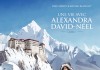 Une vie avec Alexandra David-Néel