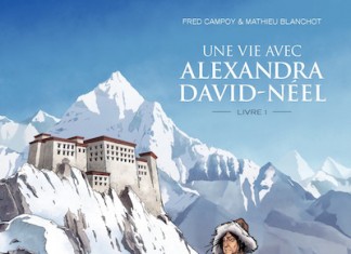 Une vie avec Alexandra David-Néel