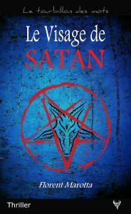 Le visage de Satan, un livre de Florent Marotta