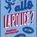 Allo la police ?