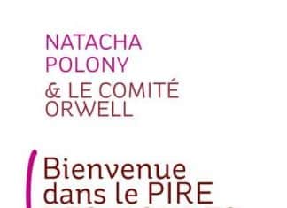 Bienvenue dans le pire des mondes livre Natacha Polony