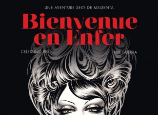 Bienvenue en Enfer, une BD de Celestino Pes et Nik Guerra (Delcourt) Bienvenue en enfer BD