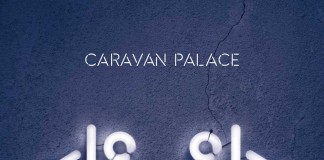 Caravan Palace - The Icon