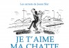 Je t'aime ma chatte