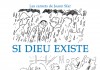 Si Dieu existe