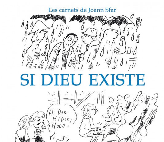 Les Carnets de Joann Sfar – Si Dieu existe (BD/Delcourt) Si Dieu existe