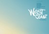 West coast, bande annonce du futur film de Benjamin Weill