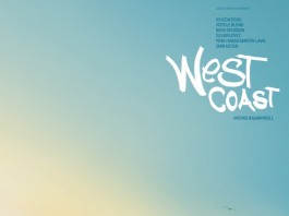 West coast, bande annonce du futur film de Benjamin Weill