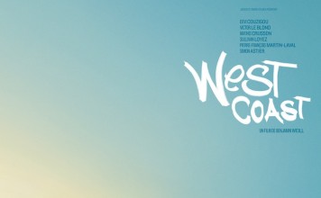 West coast, bande annonce du futur film de Benjamin Weill