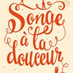 Songe à la douceur, un livre de Clémentine Beauvais