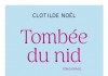 Tombée du nid, un livre de Clotilde Noël