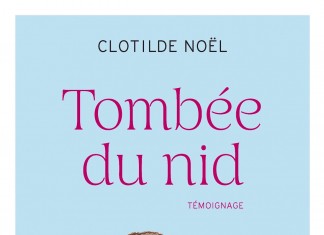 Tombée du nid, un livre de Clotilde Noël