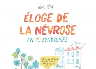 Eloge de la névrose en 10 syndromes, une BD de Leslie Plée