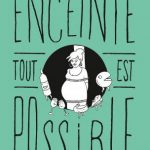 Enceinte tout est possible le livre-révolution de Renée Greusard