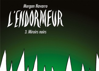 L’endormeur, tome 3 : une BD de Morgan Navarro (Delcourt) L'endormeur
