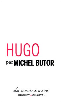 Victor Hugo Michel Butor