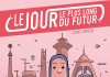 Le Jour le plus long du futur