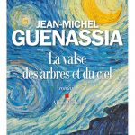 La valse des arbres et du ciel Jean-Michel Guenassia