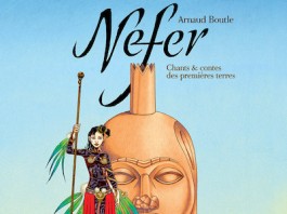 Nefer, Chants et contes des premières terres