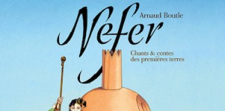 Nefer, Chants et contes des premières terres