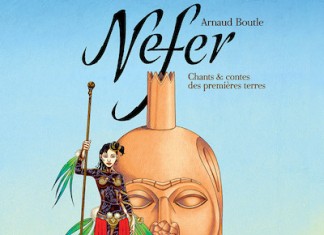 Nefer, Chants et contes des premières terres