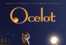 Ocelot, une BD de Morvan, Tréfouël et Fouquart (Delcourt) ocelot
