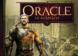Oracle, tome 6 : une BD de Sylvain Cordurié et Stéphane Bervas (Soleil) Oracle tome 6