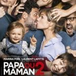 Papa ou maman 2 film affiche