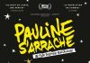Pauline s’arrache, le docu-réalité d’une adolescente qui se cherche (DVD) Pauline s'arrache