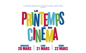 Le Printemps du Cinéma 2016 : 4 euros la séance du 20 au 22 mars ! Le Printemps du cinéma 2016