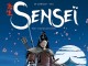 Senseï, tome 1 : une BD de Jean-François Di Giorgio et Vax (Soleil)