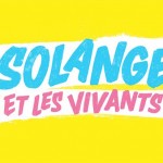 Solange et les vivants