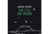 Sur l’île, une prison