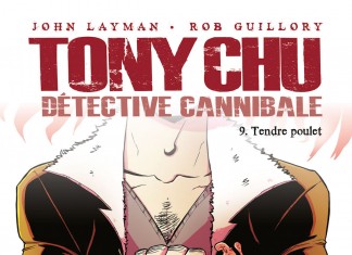 Tony Chu, détective cannibale – tome 9 : un comics de John Layman et Rob Guillory (Delcourt) Tony Chu tome 9