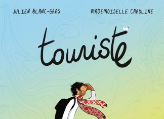 Touriste, une BD de Julien Blanc-Gras et Mademoiselle Caroline (Delcourt / Mirages)