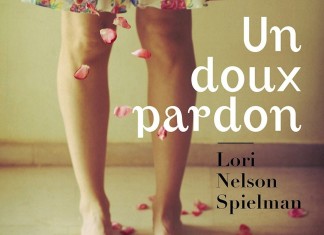 Un doux pardon, un livre de Lori Nelson Spielman un doux pardon