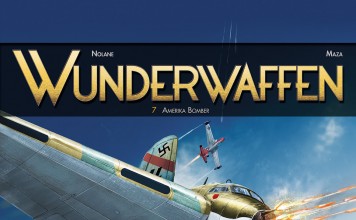 Wunderwaffen, tome 7 : une BD de Richard D. Nolane et Maza (Soleil) Wunderwaffen tome 7