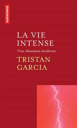 La vie intense de Tristan Garcia 