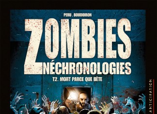Zombies Néchronologies, tome 2 : une BD d’Olivier Peru et Arnaud Boudoiron (Soleil) Zombies Néchrologies, tome 2